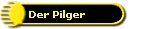 Der Pilger