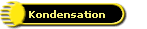 Kondensation