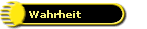 Wahrheit